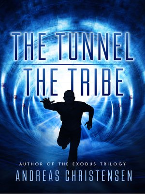 cover image of The Tunnel & the Tribe